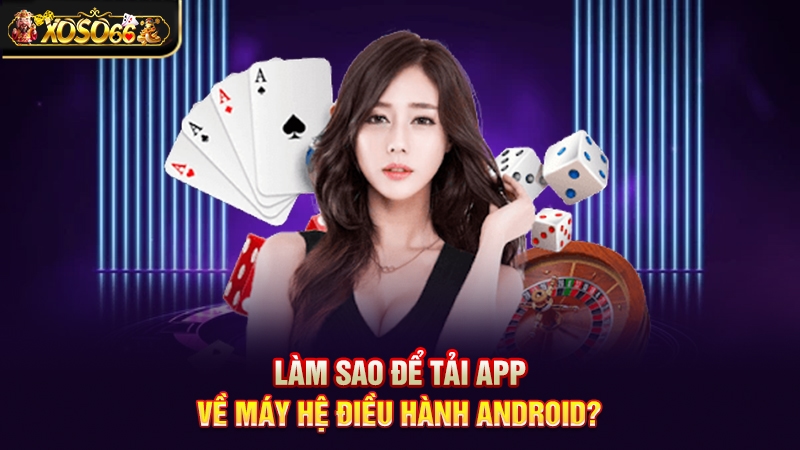 tải app Xoso66